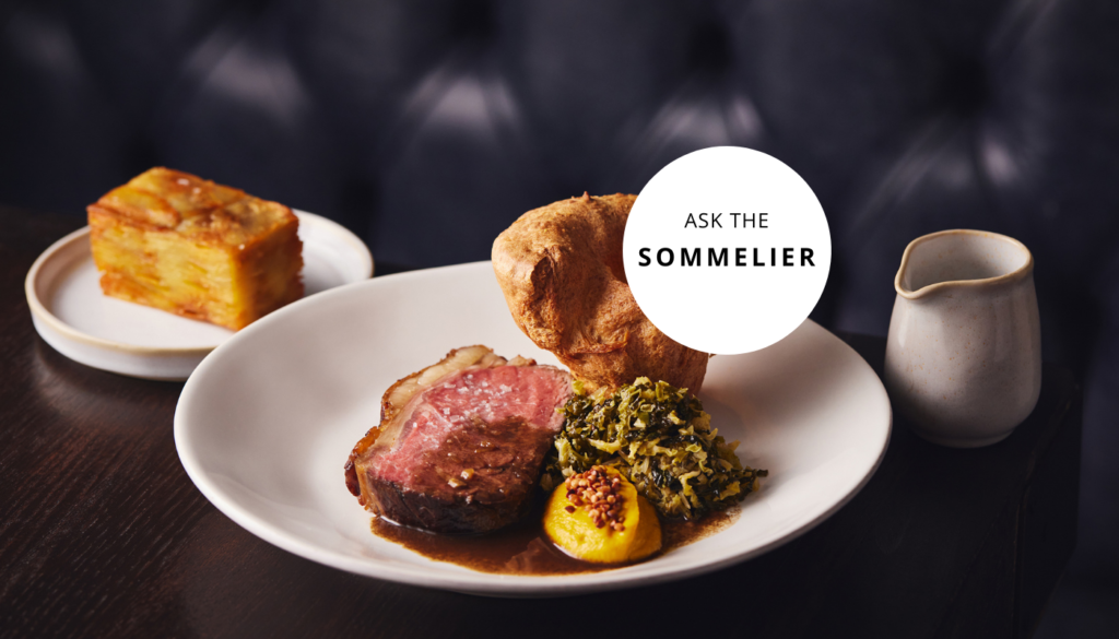 What’s the best wine for a roast dinner? Ask the Sommelier