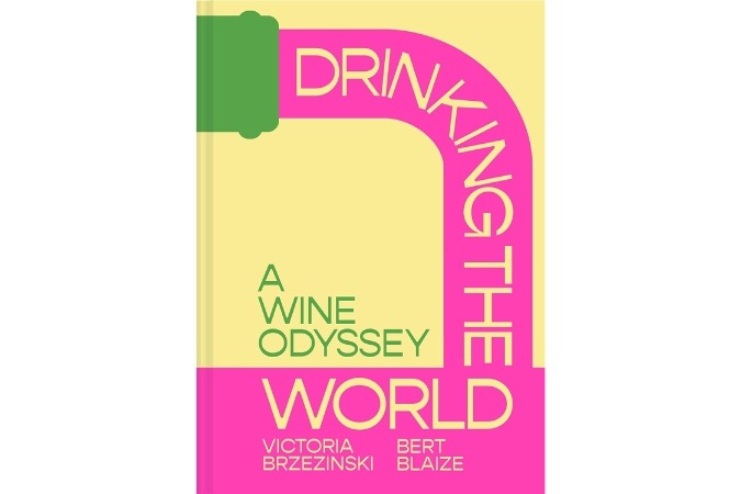 Drinking the World: A Wine Odyssey